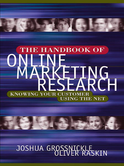 Title details for The Handbook of Online Marketing Research by Joshua Grossnickle - Available